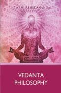 Vedanta Philosophy di Swami Abhedananda edito da Adelphi Press