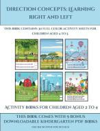 Activity Books for Children Aged 2 to 4 (Direction concepts learning right and left) di James Manning edito da Activity Books for Toddlers