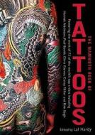 The Mammoth Book of Tattoos di Lal Hardy edito da Little, Brown Book Group