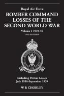 Royal Air Force Bomber Command Losses of the Second World War 1939-40 di W.R. Chorley edito da Crecy Publishing