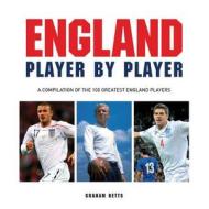 Football: England Player By Player di Graham Betts edito da Demand Media Limited