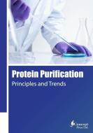 Protein Purification: Principles and Trends di Iconcept Press edito da LIGHTNING SOURCE INC