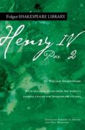 Henry IV, Part 2 di William Shakespeare edito da SIMON & SCHUSTER