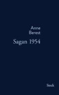 Berest, A: Sagan 1954 di Anne Berest edito da Stock