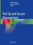 Pick Up And Oocyte Management edito da Springer Nature Switzerland Ag