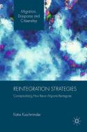Reintegration Strategies di Katie Kuschminder edito da Springer-Verlag GmbH