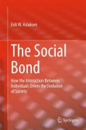 The Social Bond di Erik W. Aslaksen edito da Springer International Publishing