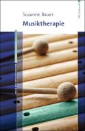 Musiktherapie di Susanne Bauer edito da Reinhardt Ernst