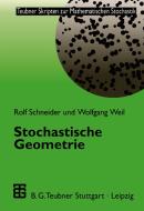 Stochastische Geometrie di Rolf Schneider, Wolfgang Weil edito da Springer
