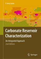 Carbonate Reservoir Characterization di F. Jerry Lucia edito da Springer Berlin Heidelberg