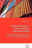 Empirical Essays in Open Economy Macroeconomics di Darku Dr. Alexander edito da VDM Verlag