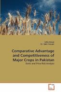 Comparative Advantage and Competitiveness of Major Crops in Pakistan di Sofia Anwar, Dr. Zakir Hussain edito da VDM Verlag