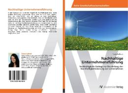 Nachhaltige Unternehmensführung di Tanja Hofbeck edito da AV Akademikerverlag