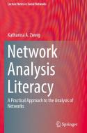 Network Analysis Literacy di Katharina Anna Zweig edito da Springer-Verlag KG