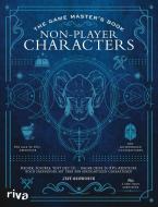 The Game Master's Book: Non-Player Characters di Jeff Ashworth edito da riva Verlag