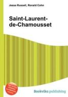 Saint-laurent-de-chamousset edito da Book On Demand Ltd.