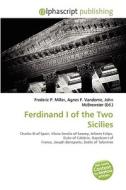 Ferdinand I Of The Two Sicilies edito da Vdm Publishing House