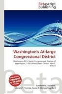 Washington's At-Large Congressional District edito da Betascript Publishing