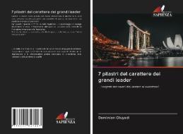 7 Pilastri Del Carattere Dei Grandi Leader di Oluyadi Dominion Oluyadi edito da KS OmniScriptum Publishing