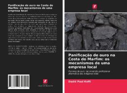 Panificacao De Ouro Na Costa Do Marfim di Koffi Dadie Paul Koffi edito da KS OmniScriptum Publishing