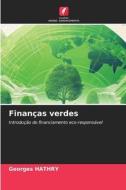 Finanças verdes di Georges Hathry edito da Edições Nosso Conhecimento