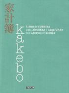 Kakebo : libro de cuentas para ahorrar y gestionar tus gastos sin estrés di Cinzia Chiari edito da Aguilar