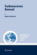 Carbonaceous Aerosol di András Gelencsér edito da Springer Netherlands