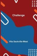 Challenge di Vita Sackville-West edito da Alpha Editions
