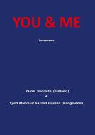 You & me di Taina Vuoristo, Sazzad Hossen edito da Books on Demand