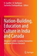 Nation-Building, Education and Culture in India and Canada edito da Springer-Verlag GmbH