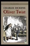 Oliver Twist Illustrated di Charles Dickens edito da Independently Published