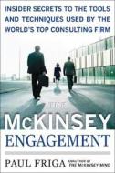 The McKinsey Engagement di P. Friga edito da McGraw-Hill Education Ltd