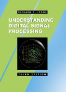 Understanding Digital Signal Processing di Richard G. Lyons edito da Pearson Education (US)