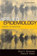 Applied Epidemiology: Theory to Practice di Ross C. Brownson edito da OXFORD UNIV PR