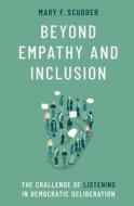 Beyond Empathy and Inclusion di Scudder edito da OXFORD UNIV PR