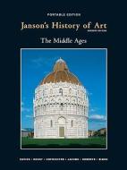 Janson's History of Art Portable Edition Book 2 di Penelope J. E. Davies, Walter B. Denny, Frima Fox Hofrichter edito da PRENTICE HALL