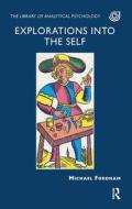 Explorations into the Self di Michael Fordham edito da Taylor & Francis Ltd