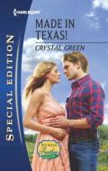 Made in Texas! di Crystal Green edito da Harlequin