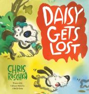 Daisy Gets Lost di Chris Raschka edito da Random House USA Inc