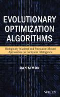 Evolutionary Optimization Algorithms di Dan Simon edito da Wiley-Blackwell