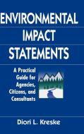 Environmental Impact Statements di Diori L. Kreske, Kreske edito da John Wiley & Sons