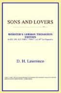 Sons And Lovers (webster's German Thesaurus Edition) di Icon Reference edito da Icon Health
