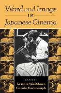 Word and Image in Japanese Cinema edito da Cambridge University Press