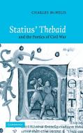 Statius' Thebaid and the Poetics of Civil War di Charles McNelis edito da Cambridge University Press