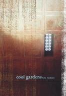 Cool Gardens di Serj Tankian edito da MTV Books