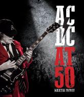 AC/DC At 50 di Martin Popoff edito da Motorbooks International