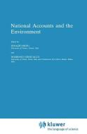 National Accounts and the Environment edito da Springer Netherlands