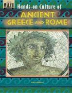 Hands-On Culture of Ancient Greece and Rome di Kate O'Halloran edito da Walch Education