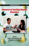 Advances in Teaching Organic Chemistry di Kimberly A. O. Pacheco edito da AMER CHEMICAL SOC