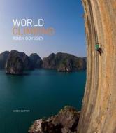 World Climbing: Rock Odyssey di Monique Forestier edito da Onsight Photography And Publishing